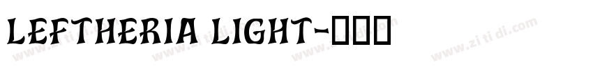 Leftheria Light字体转换